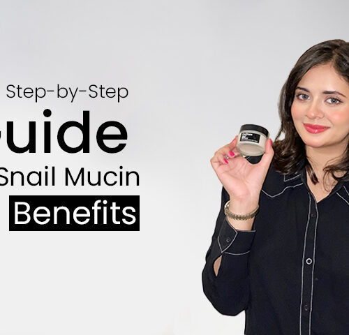Your Step-by-Step Guide to Snail Mucin Benefits