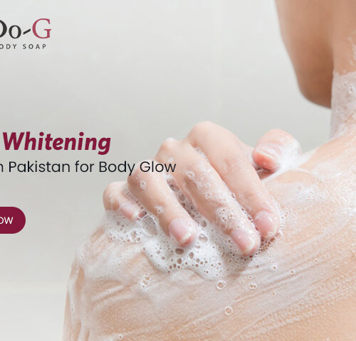 Best Skin Whitening Soap in Pakistan for Body Glow  